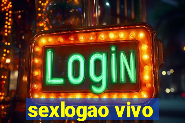 sexlogao vivo